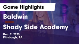 Baldwin  vs Shady Side Academy Game Highlights - Dec. 9, 2023