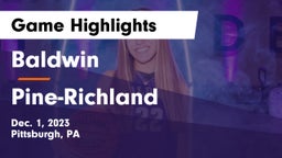 Baldwin  vs Pine-Richland  Game Highlights - Dec. 1, 2023