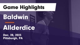 Baldwin  vs Allderdice  Game Highlights - Dec. 28, 2023