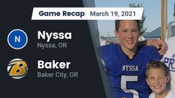 Recap: Nyssa  vs. Baker  2021