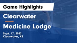Clearwater  vs Medicine Lodge  Game Highlights - Sept. 17, 2022