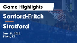 Sanford-Fritch  vs Stratford  Game Highlights - Jan. 24, 2023