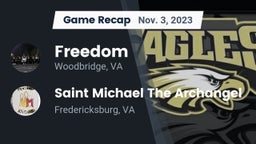 Recap: Freedom  vs. Saint Michael The Archangel 2023