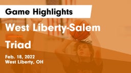 West Liberty-Salem  vs Triad  Game Highlights - Feb. 18, 2022