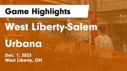 West Liberty-Salem  vs Urbana  Game Highlights - Dec. 1, 2023