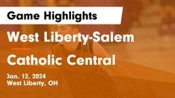 West Liberty-Salem  vs Catholic Central  Game Highlights - Jan. 12, 2024