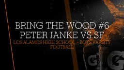 Los Alamos football highlights BRING THE WOOD #6 Peter Janke vs SF