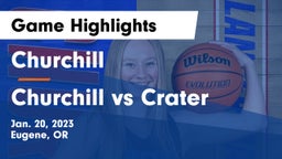 Churchill  vs Churchill vs Crater Game Highlights - Jan. 20, 2023