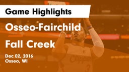 Osseo-Fairchild  vs Fall Creek  Game Highlights - Dec 02, 2016