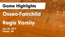 Osseo-Fairchild  vs Regis Varsity Game Highlights - Jan 28, 2017