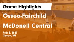 Osseo-Fairchild  vs McDonell Central  Game Highlights - Feb 8, 2017