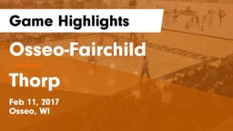 Osseo-Fairchild  vs Thorp  Game Highlights - Feb 11, 2017