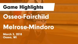 Osseo-Fairchild  vs Melrose-Mindoro  Game Highlights - March 3, 2018