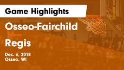 Osseo-Fairchild  vs Regis Game Highlights - Dec. 6, 2018