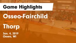 Osseo-Fairchild  vs Thorp  Game Highlights - Jan. 4, 2019