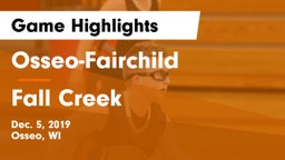 Osseo-Fairchild  vs Fall Creek  Game Highlights - Dec. 5, 2019
