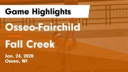 Osseo-Fairchild  vs Fall Creek  Game Highlights - Jan. 24, 2020