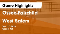 Osseo-Fairchild  vs West Salem  Game Highlights - Jan. 27, 2020