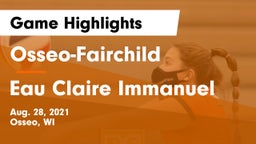 Osseo-Fairchild  vs Eau Claire Immanuel Game Highlights - Aug. 28, 2021