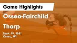 Osseo-Fairchild  vs Thorp  Game Highlights - Sept. 25, 2021