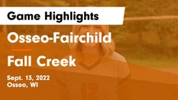 Osseo-Fairchild  vs Fall Creek  Game Highlights - Sept. 13, 2022