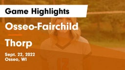 Osseo-Fairchild  vs Thorp  Game Highlights - Sept. 22, 2022