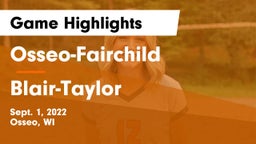 Osseo-Fairchild  vs Blair-Taylor Game Highlights - Sept. 1, 2022