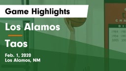 Los Alamos  vs Taos  Game Highlights - Feb. 1, 2020