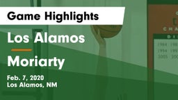 Los Alamos  vs Moriarty  Game Highlights - Feb. 7, 2020