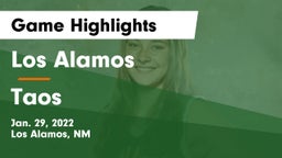 Los Alamos  vs Taos  Game Highlights - Jan. 29, 2022