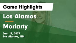 Los Alamos  vs Moriarty  Game Highlights - Jan. 19, 2023