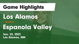 Los Alamos  vs Espanola Valley  Game Highlights - Jan. 24, 2023