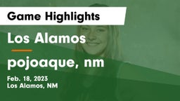 Los Alamos  vs pojoaque, nm Game Highlights - Feb. 18, 2023