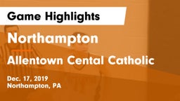 Northampton  vs Allentown Cental Catholic Game Highlights - Dec. 17, 2019