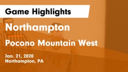 Northampton  vs Pocono Mountain West  Game Highlights - Jan. 21, 2020