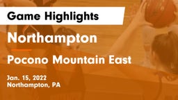 Northampton  vs Pocono Mountain East  Game Highlights - Jan. 15, 2022