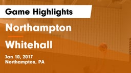 Northampton  vs Whitehall  Game Highlights - Jan 10, 2017