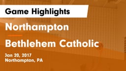 Northampton  vs Bethlehem Catholic  Game Highlights - Jan 20, 2017