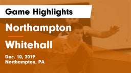 Northampton  vs Whitehall  Game Highlights - Dec. 10, 2019