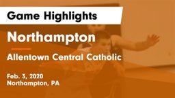 Northampton  vs Allentown Central Catholic  Game Highlights - Feb. 3, 2020