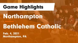 Northampton  vs Bethlehem Catholic  Game Highlights - Feb. 4, 2021