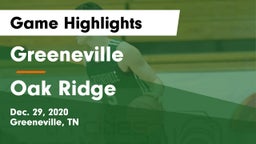Greeneville  vs Oak Ridge  Game Highlights - Dec. 29, 2020