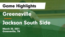 Greeneville  vs Jackson South Side  Game Highlights - March 20, 2021