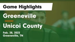 Greeneville  vs Unicoi County  Game Highlights - Feb. 28, 2023