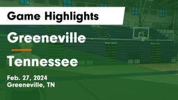 Greeneville  vs Tennessee  Game Highlights - Feb. 27, 2024