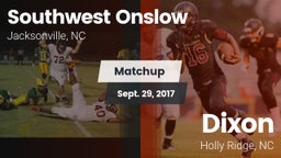 Matchup: Southwest Onslow Hig vs. Dixon  2017