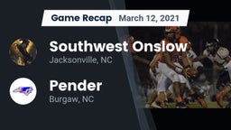 Recap: Southwest Onslow  vs. Pender  2021