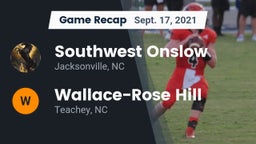Recap: Southwest Onslow  vs. Wallace-Rose Hill  2021