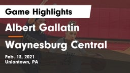 Albert Gallatin vs Waynesburg Central  Game Highlights - Feb. 13, 2021