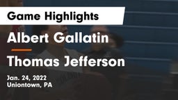 Albert Gallatin vs Thomas Jefferson  Game Highlights - Jan. 24, 2022